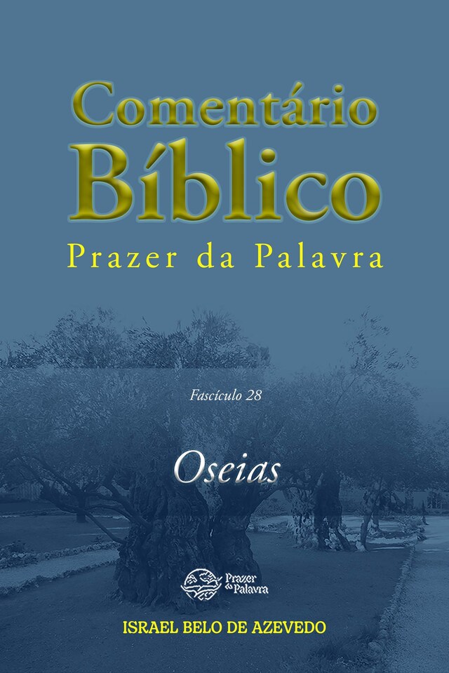 Buchcover für Comentário Bíblico Prazer da Palavra, fascículo 28 — Oseias