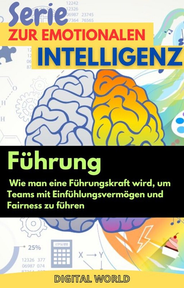 Buchcover für Führung – wie man eine Führungskraft wird, um Teams mit Einfühlungsvermögen und Fairn