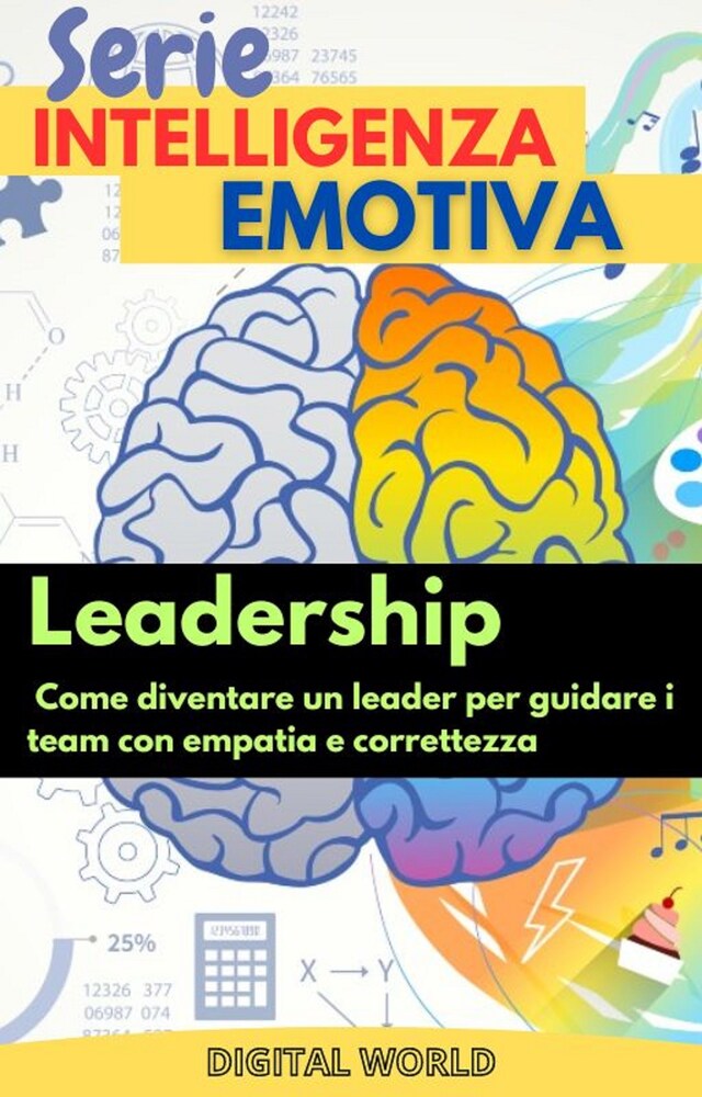 Copertina del libro per Leadership - come diventare un leader per guidare i team con empatia e correttezza