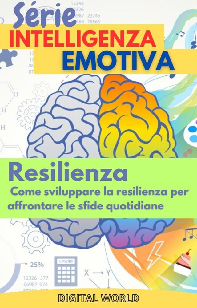 Book cover for Resilienza - Come sviluppare la resilienza per affrontare le sfide quotidiane