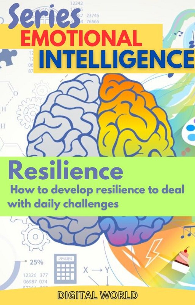 Kirjankansi teokselle Resilience - How to develop resilience to deal with daily challenges