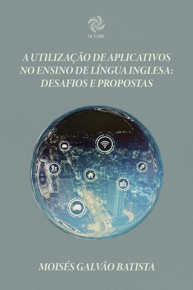 Copertina del libro per A utilização de aplicativos no ensino de língua inglesa: desafios e propostas