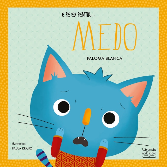 Book cover for E se eu sentir... medo