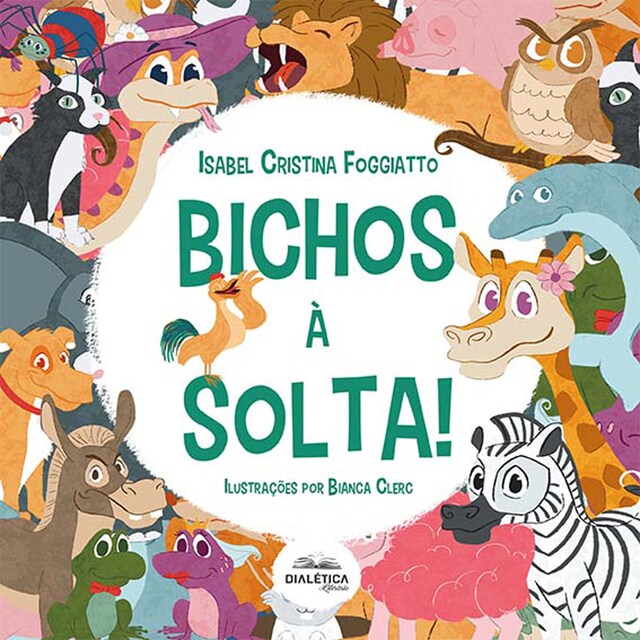 Bichos à Solta! Book cover for Bichos à Solta!