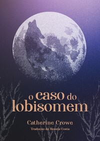 O caso do lobisomem
