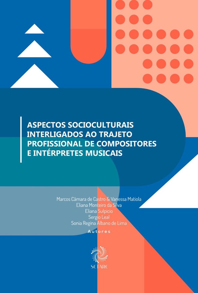 Kirjankansi teokselle Aspectos Socioculturais Interligados ao Trajeto Profissional de Compositores e Intérpretes  Musicais