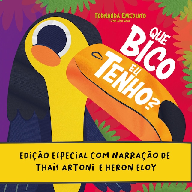 Book cover for Que bico eu tenho? -  Edição especial