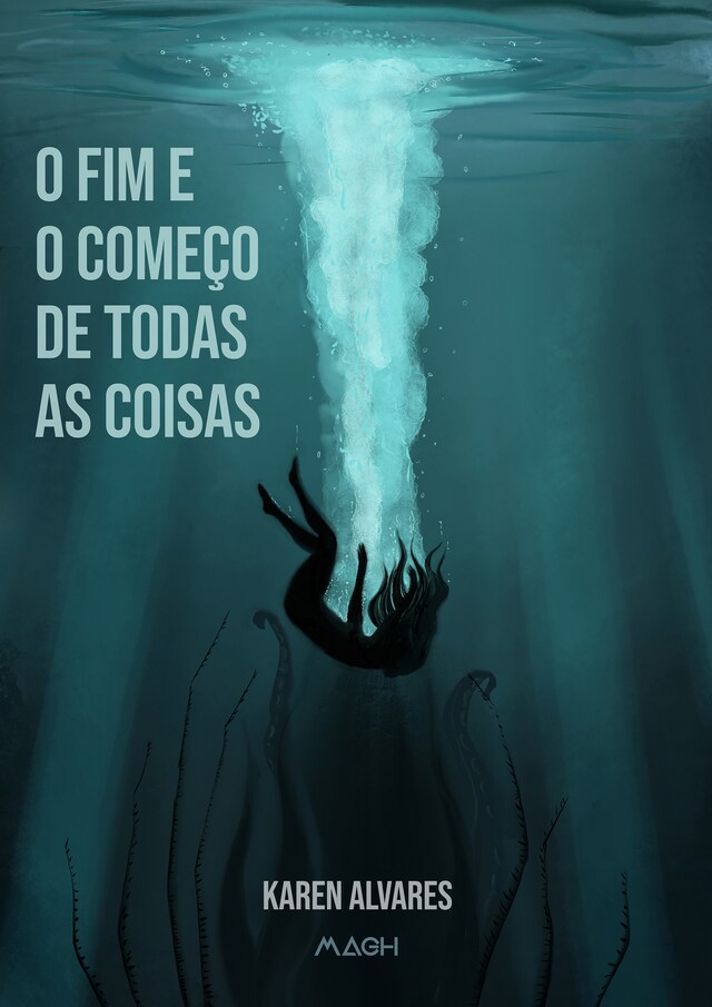 Book cover for O fim e o começo de todas as coisas