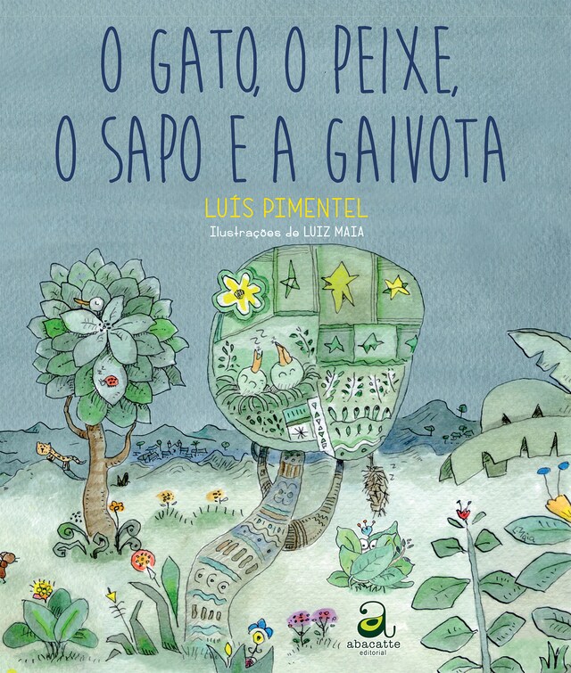 Bogomslag for O gato, o peixe, o sapo e a gaivota