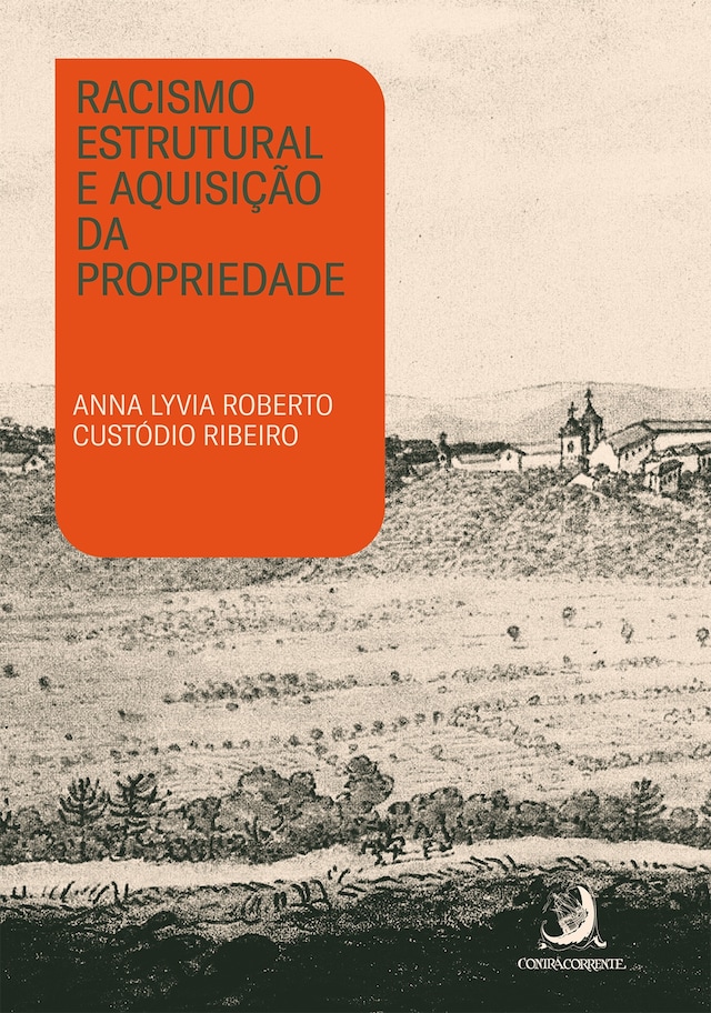 Portada de libro para Racismo estrutural e aquisição da propriedade