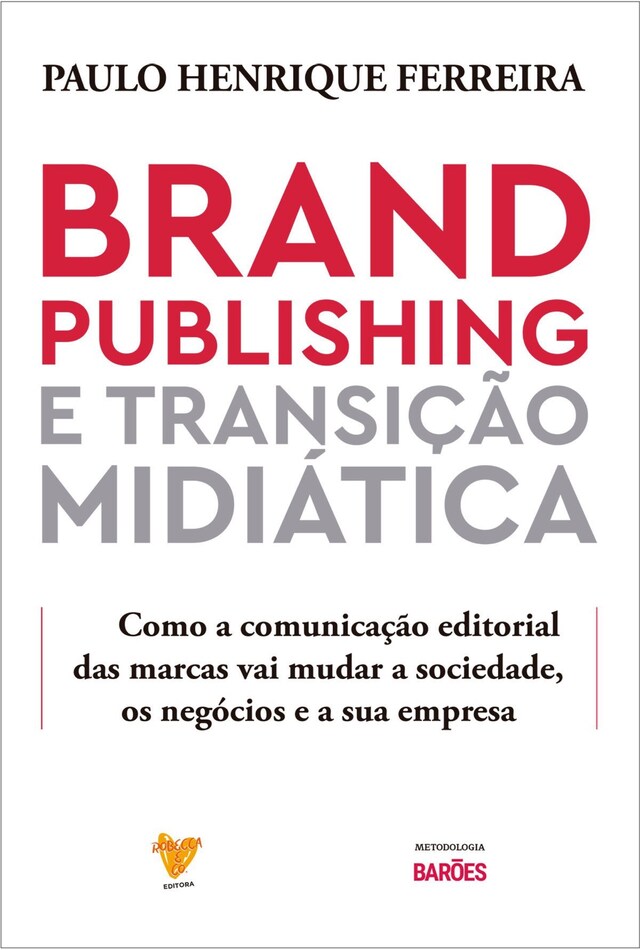 Okładka książki dla Brand Publishing e Transição Midiática