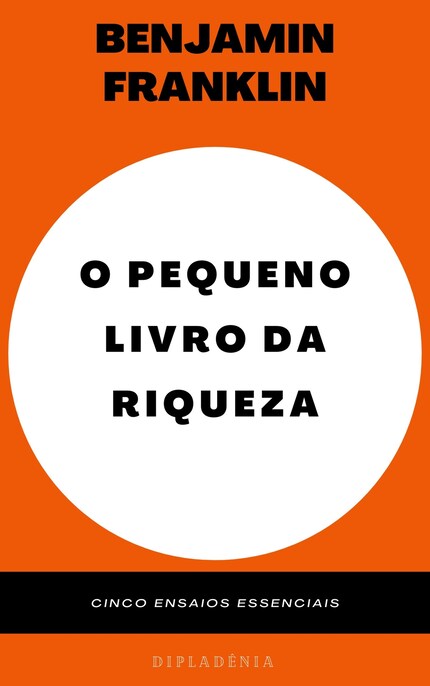 O Pequeno Livro da Riqueza - Benjamin Franklin bookCoverFor