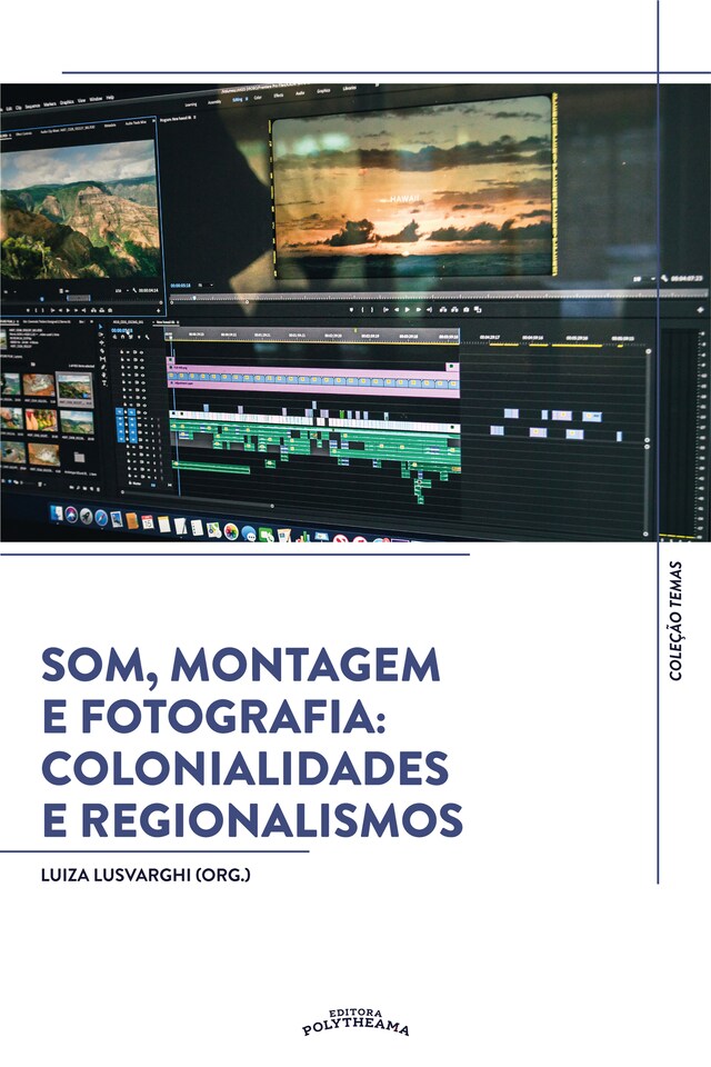 Buchcover für Som, Montagem e Fotografia: Colonialidades e Regionalismos