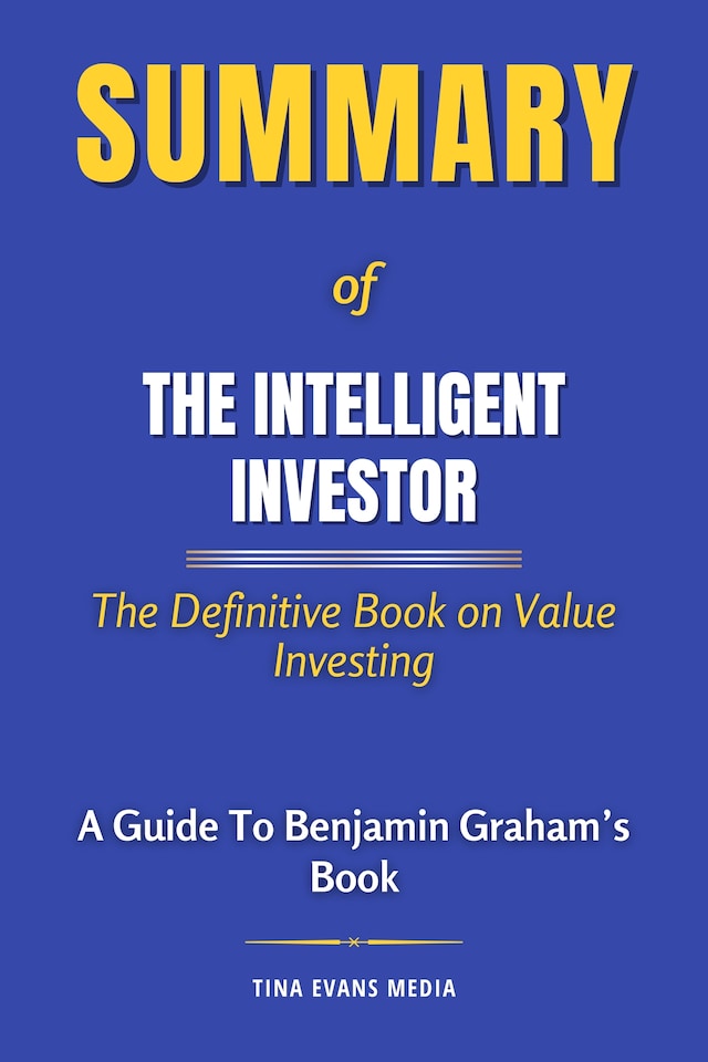 Kirjankansi teokselle Summary of The Intelligent Investor