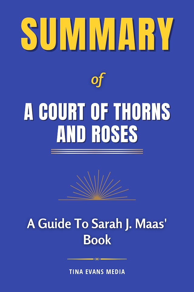 Book cover for Summary of A Court of Thorns and Roses