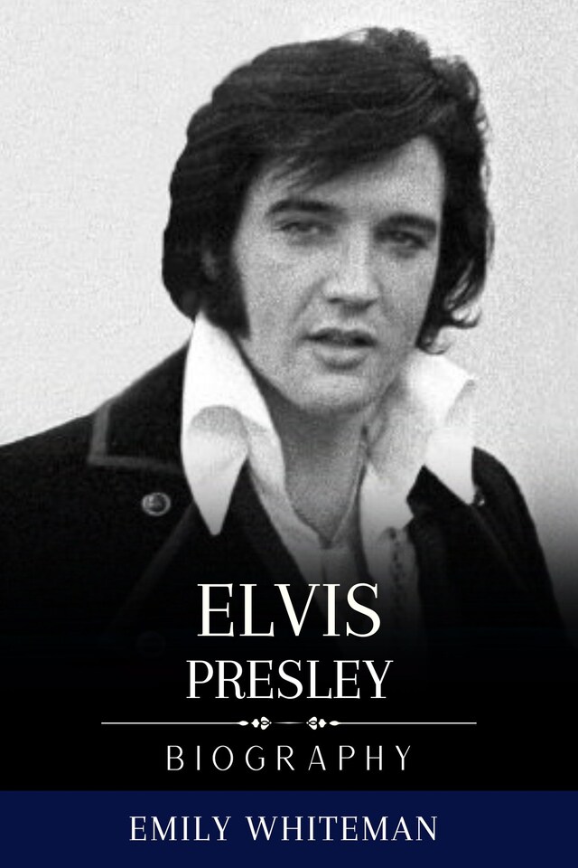 Okładka książki dla Elvis Presley Biography