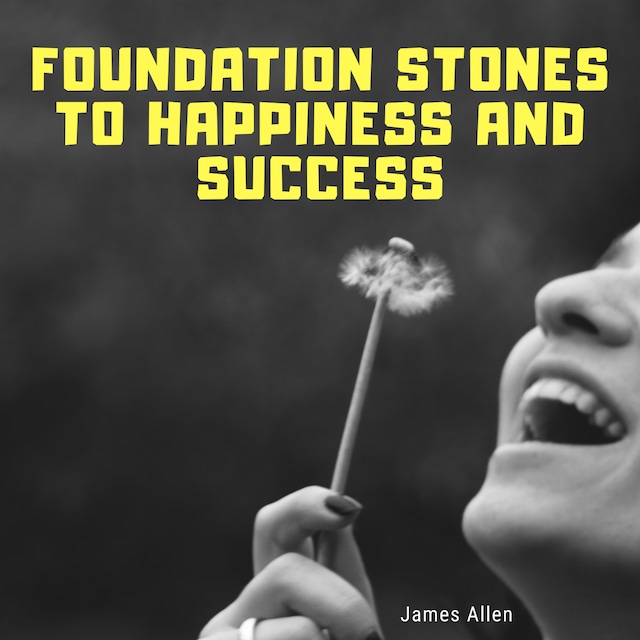 Book cover for Foundation Stones to Happiness and Success