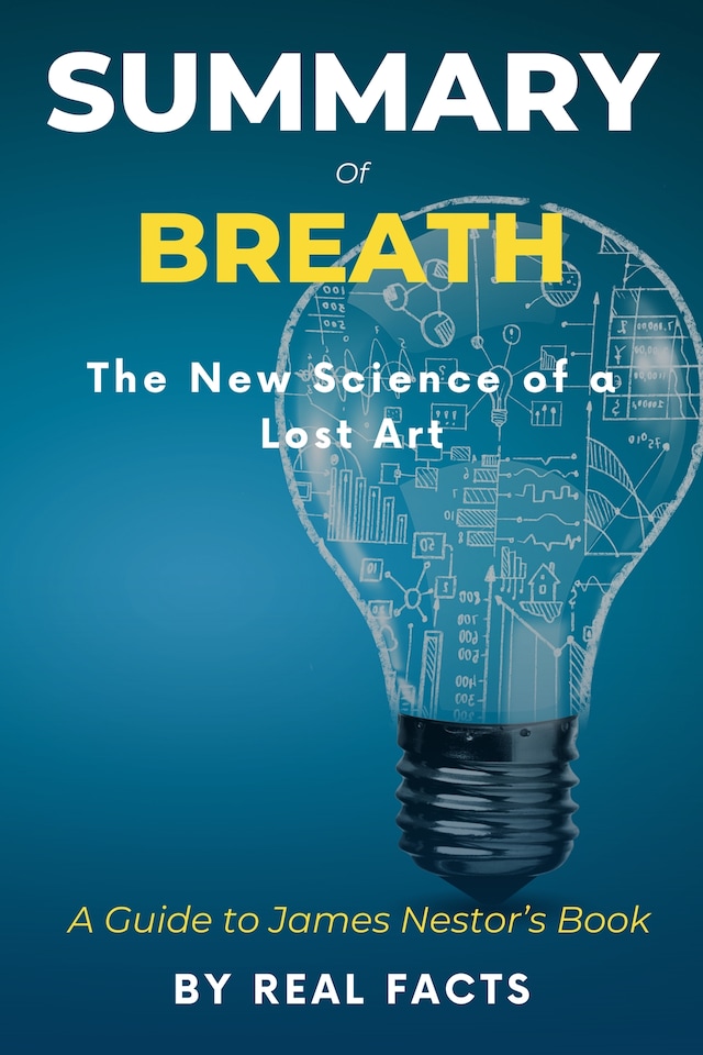 Book cover for Summary of Breath: The New Science of a Lost Art