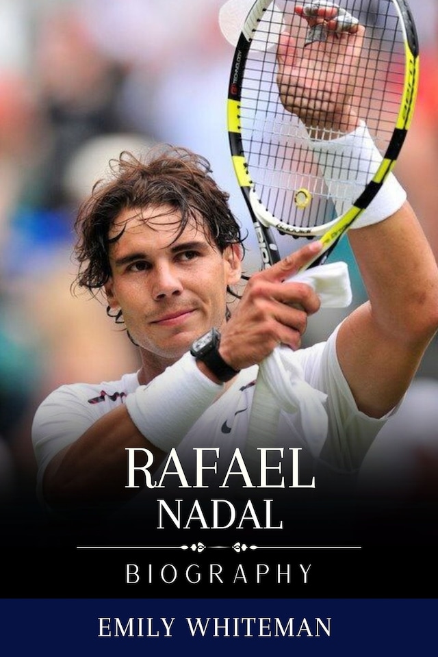 Book cover for Rafael Nadal Biography