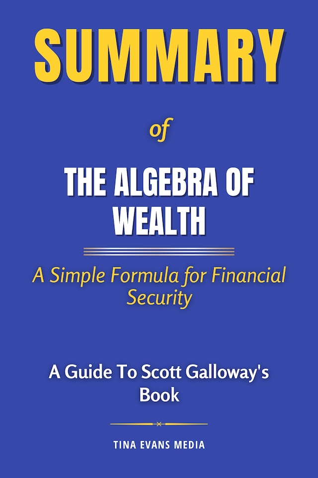 Kirjankansi teokselle Summary of The Algebra of Wealth