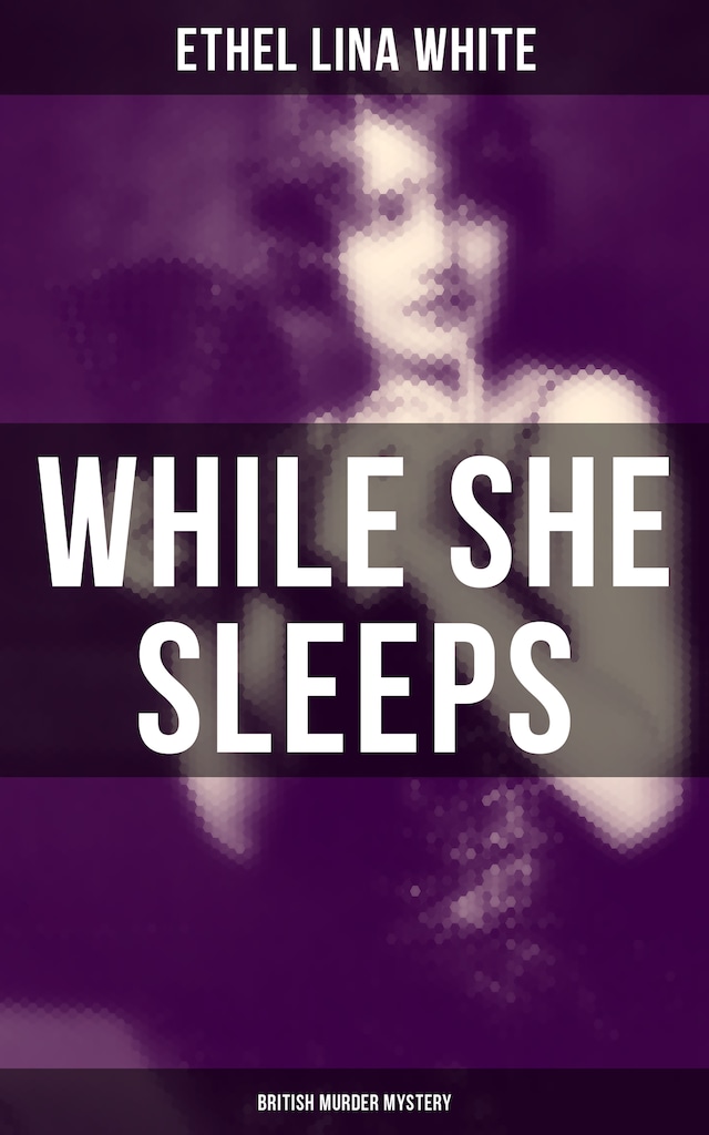 Book cover for While She Sleeps (British Murder Mystery)