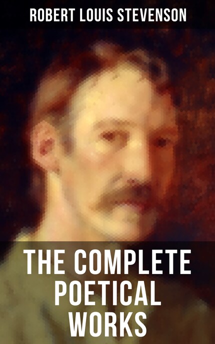 The Complete Poetical Works of Robert Louis Stevenson bookCoverFor