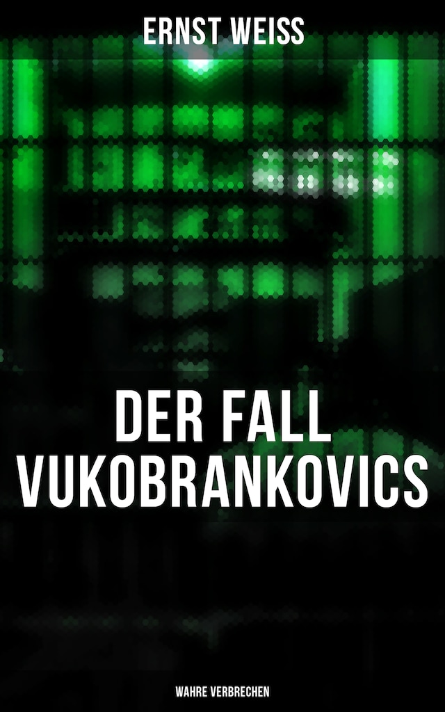 Boekomslag van DER FALL VUKOBRANKOVICS: Wahre Verbrechen
