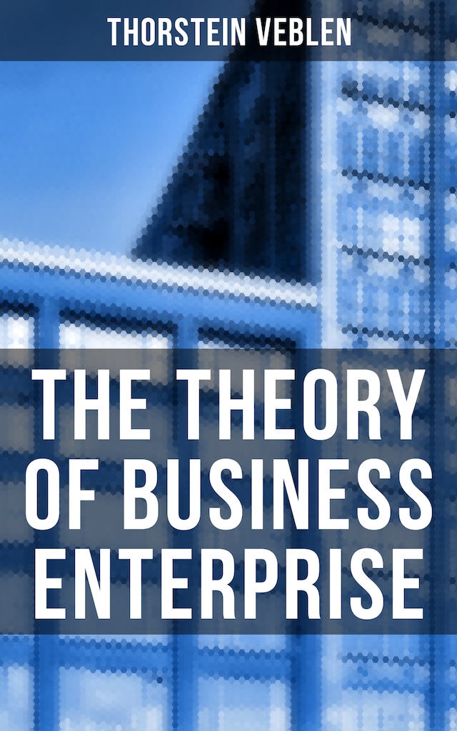 Boekomslag van The Theory of Business Enterprise