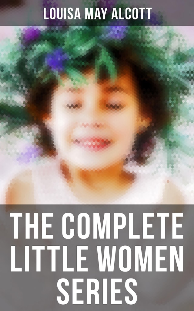 The Complete Little Women Series