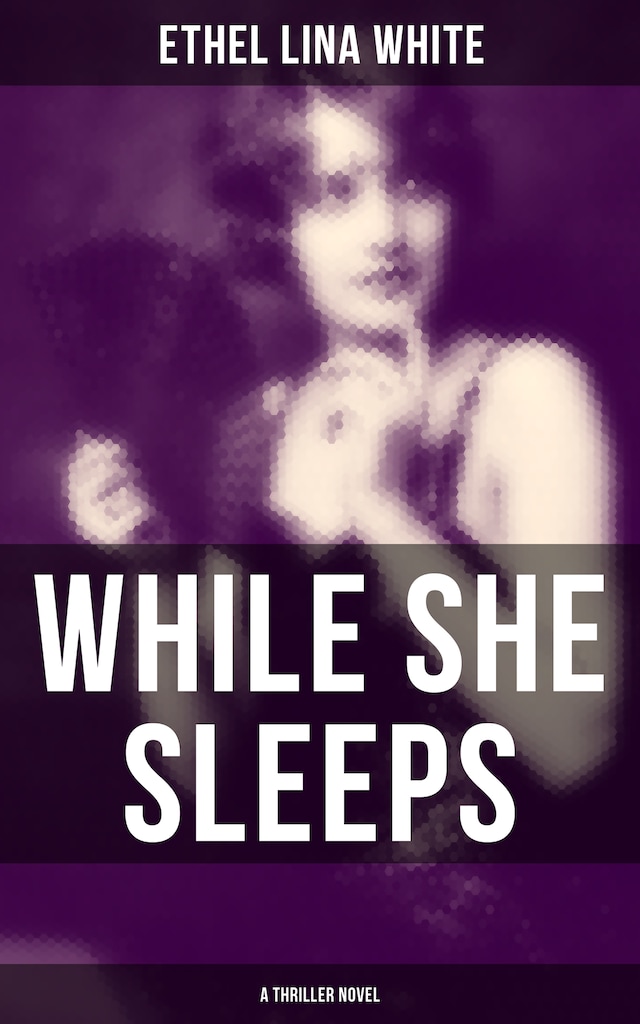 Book cover for WHILE SHE SLEEPS (A Thriller Novel)