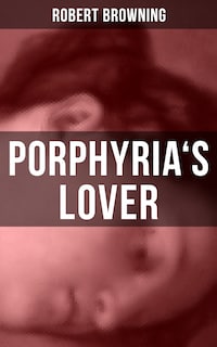 PORPHYRIA'S LOVER