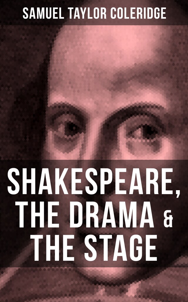 Book cover for SHAKESPEARE, THE DRAMA & THE STAGE