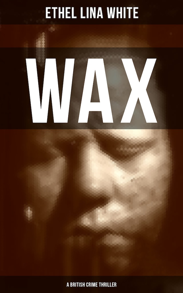 Book cover for WAX (A British Crime Thriller)