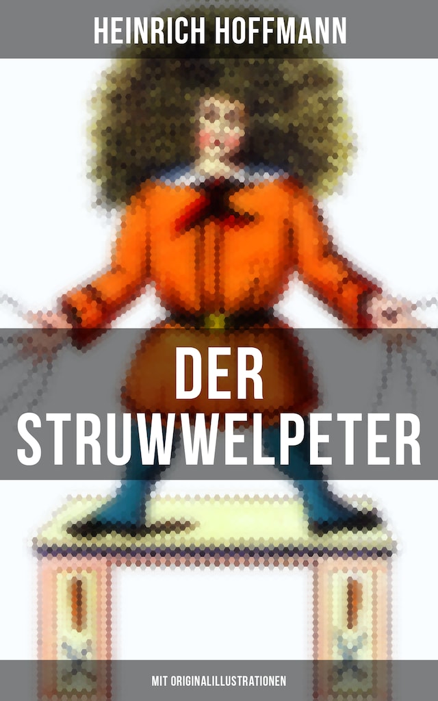 Book cover for Der Struwwelpeter (Mit Originalillustrationen)