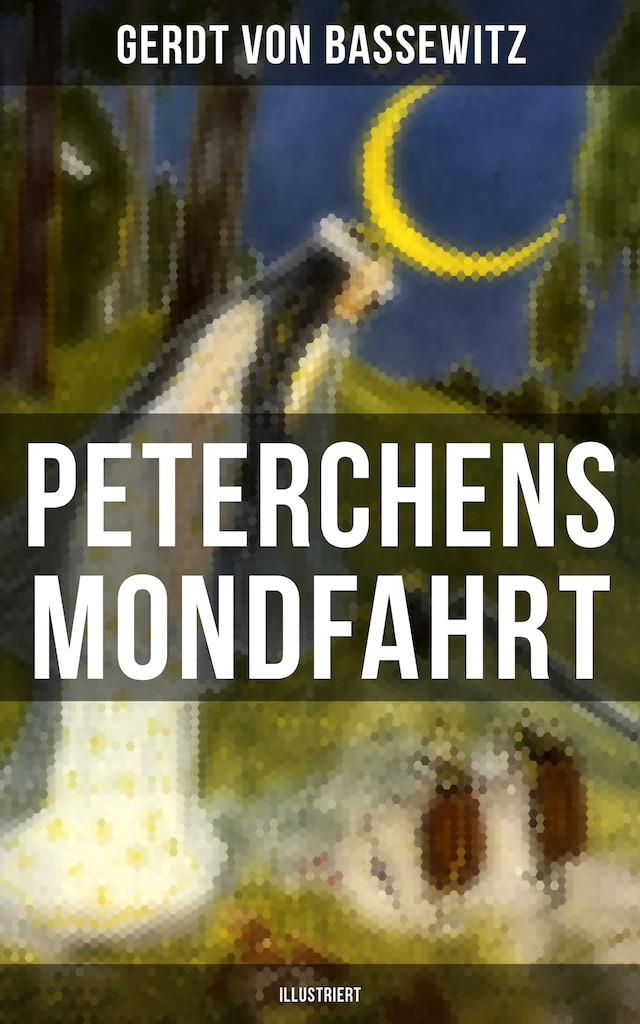 Kirjankansi teokselle Peterchens Mondfahrt (Illustriert)