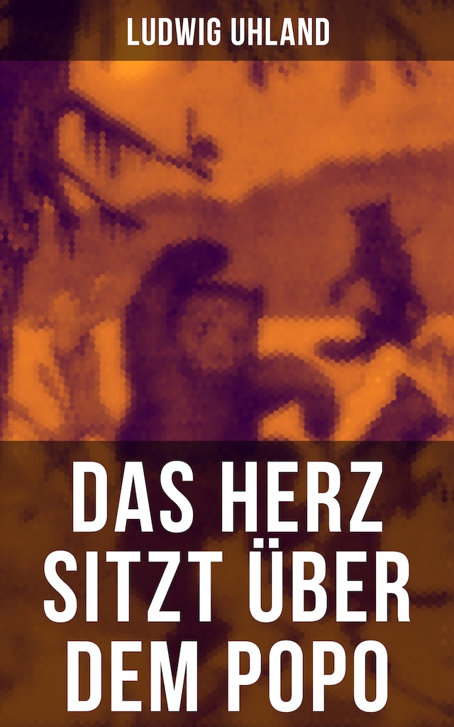 Book cover for Das Herz sitzt über dem Popo