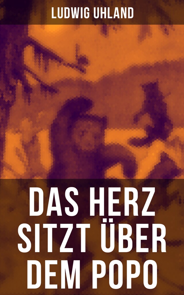 Book cover for Das Herz sitzt über dem Popo