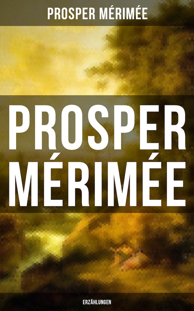 Prosper Mérimée: Erzählungen