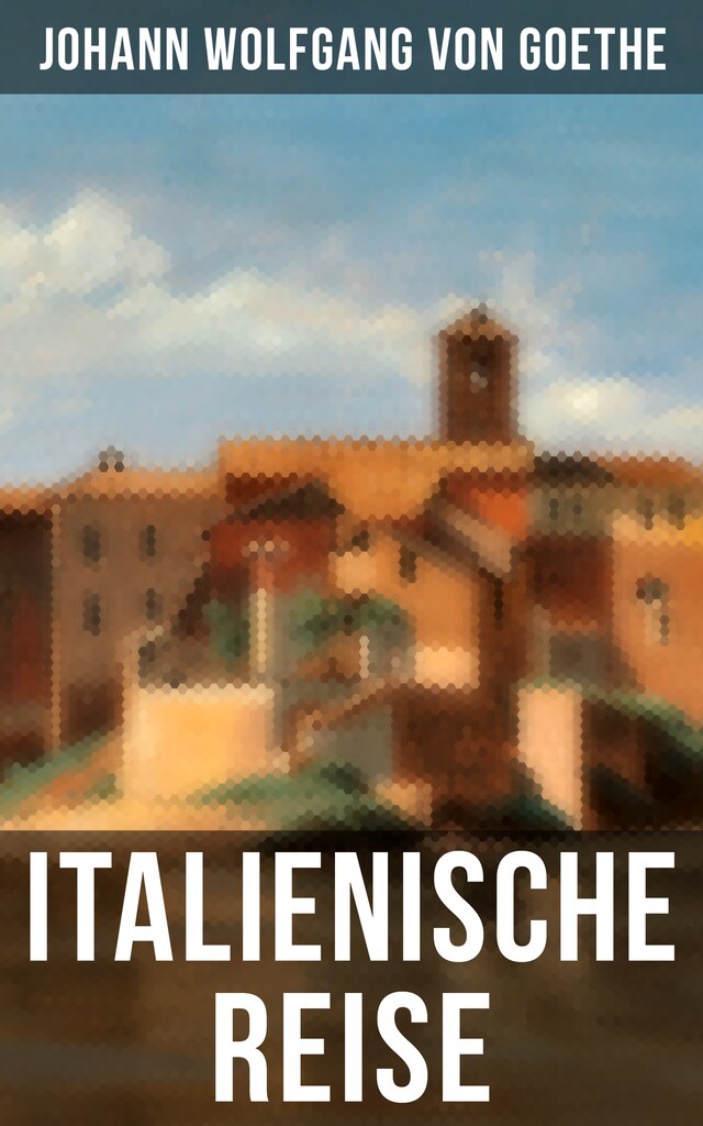 Buchcover für Goethe: Italienische Reise