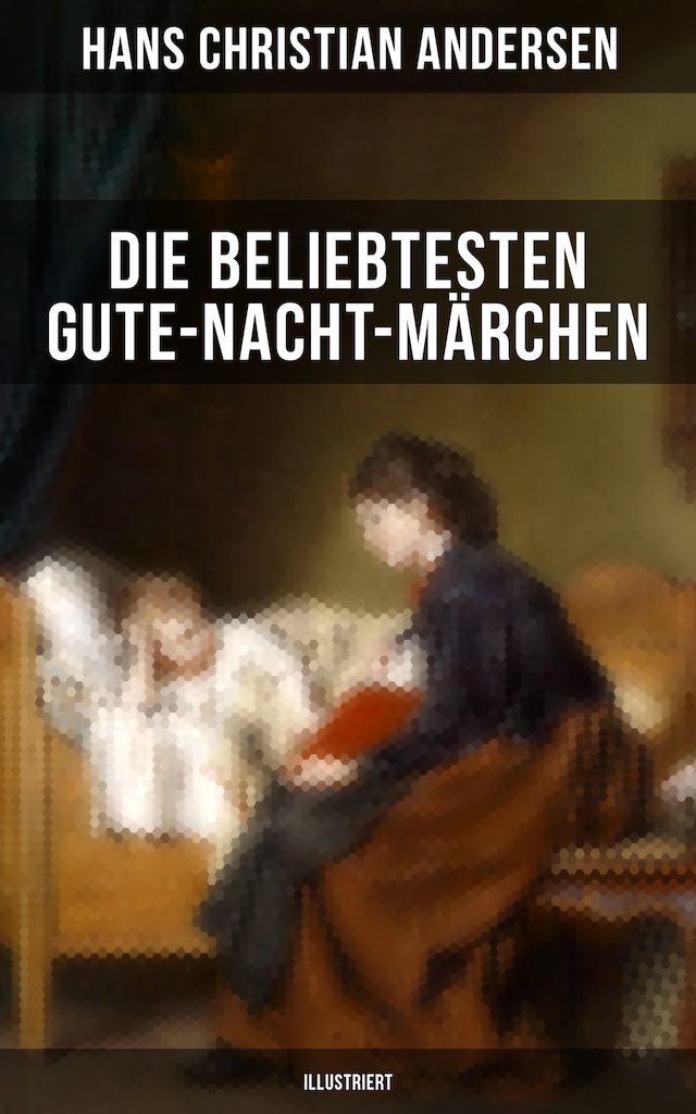 Portada de libro para Die beliebtesten Gute-Nacht-Märchen (Illustriert)
