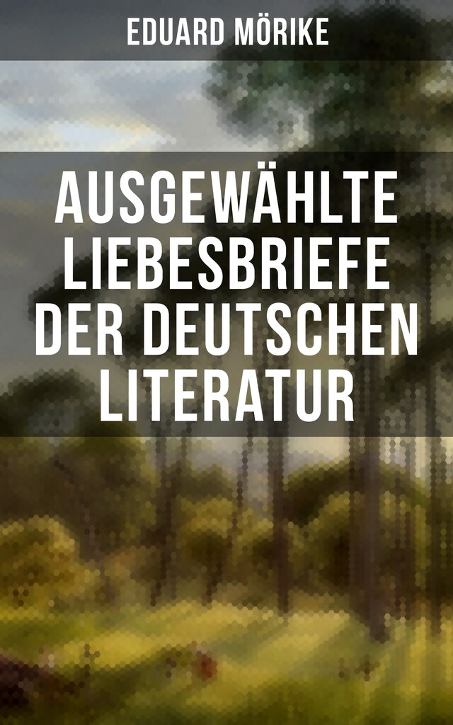 Okładka książki dla Ausgewählte Liebesbriefe der deutschen Literatur