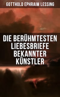 Die berühmtesten Liebesbriefe bekannter Künstler