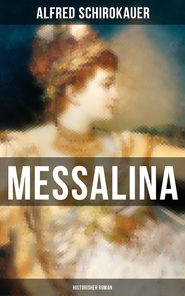 Boekomslag van MESSALINA: Historisher Roman