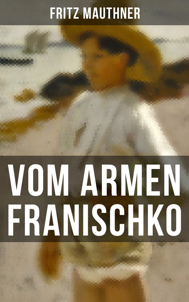 Kirjankansi teokselle Vom armen Franischko