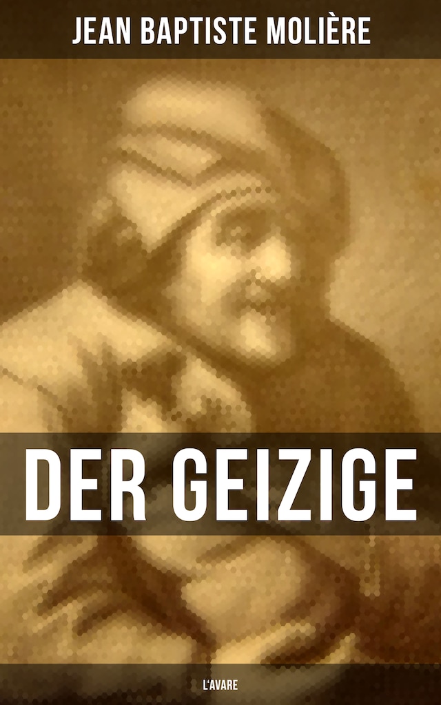 Book cover for Der Geizige (L'Avare)