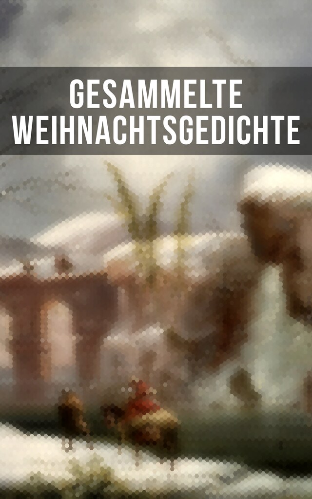 Book cover for Gesammelte Weihnachtsgedichte