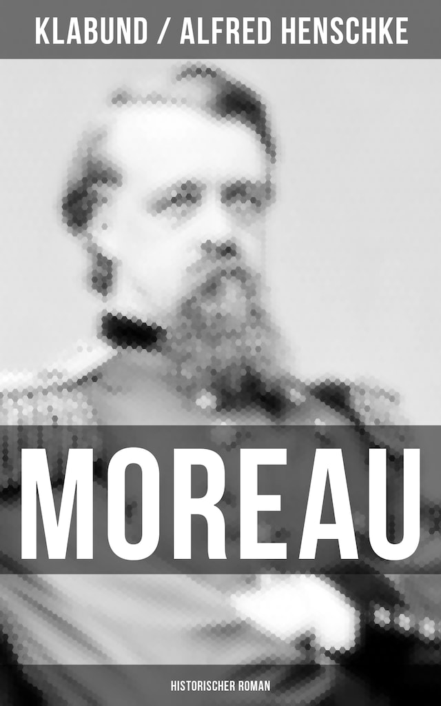 Buchcover für MOREAU: Historischer Roman