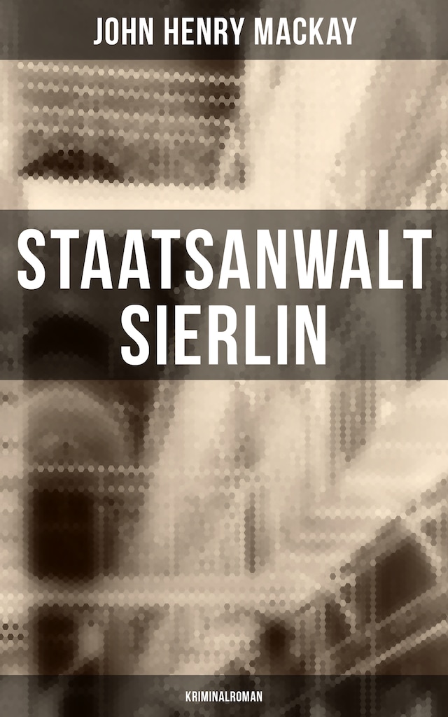 Bokomslag för Staatsanwalt Sierlin: Kriminalroman