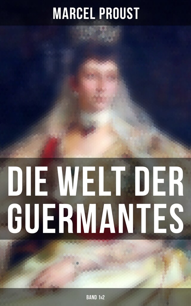 Buchcover für Die Welt der Guermantes (Band 1&2)