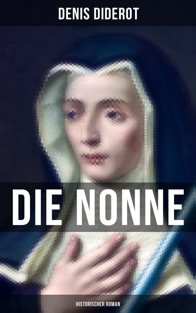 Buchcover für DIE NONNE: Historischer Roman